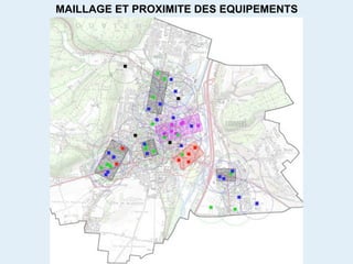 MAILLAGE ET PROXIMITE DES EQUIPEMENTS
 