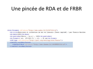 Une pincée de RDA et de FRBR
 