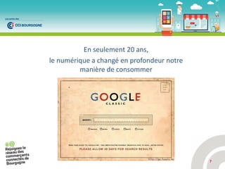7
En seulement 20 ans,
le numérique a changé en profondeur notre
manière de consommer
 