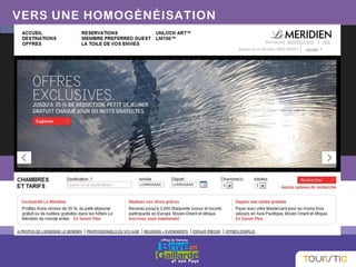 VERS UNE HOMOGÉNÉISATION
 