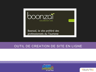 OUTIL DE CREATION DE SITE EN LIGNE
 