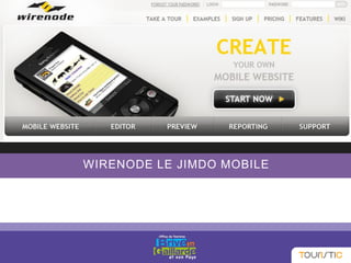 WIRENODE LE JIMDO MOBILE
 