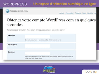 WORDPRESS Un espace d’animation numérique en ligne
 