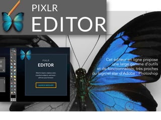 Cet éditeur en ligne propose
une large gamme d’outils
et de fonctionnalités, très proches
du logiciel star d’Adobe : Photoshop
 