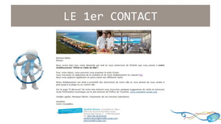 LE 1er CONTACT 
 