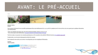AVANT: LE PRÉ-ACCUEIL 
 