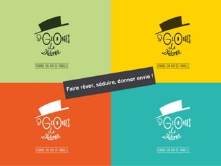 Faire rêver, séduire, donner envie !
 