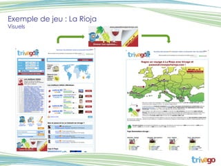 Exemple de jeu : La Rioja Visuels 