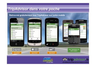 TripAdvisor dans votre poche
 