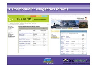 3. Promouvoir : widget des forums
 