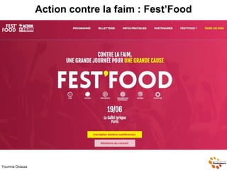 Action contre la faim : Fest’Food
Youmna Ovazza
 