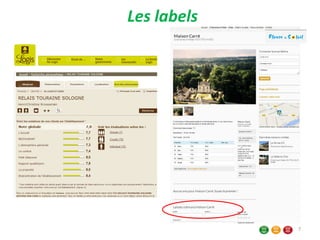 Les labels
7
 