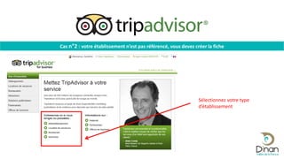 Cas n°2 : votre établissement n’est pas référencé, vous devez créer la fiche
Sélectionnez votre type
d’établissement
 