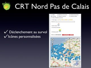 CRT Nord Pas de Calais Déclenchement au survol Icônes personnalisées 