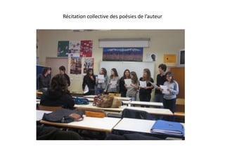 Récitation collective des poésies de l’auteur
