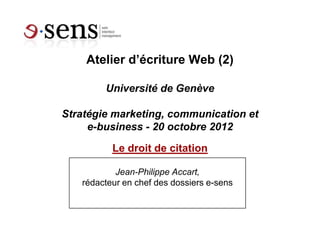 Atelier Ecrire Pour Le Web Universite De Geneve Droit De Citation