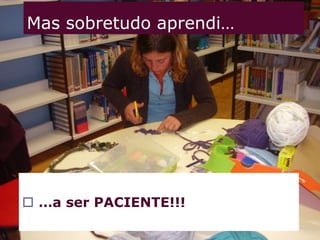 … a não desistir…