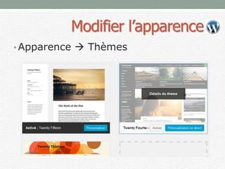 Modifier l’apparence
• Apparence  Thèmes
 