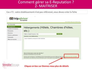 Comment gérer sa E-Reputation ?
2- MAITRISER
Cliquez en bas sur Donnez-nous plus de détails
 