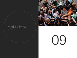 Media / Press
Relation Ship
 