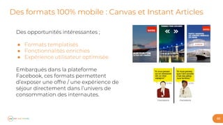 66
Des formats 100% mobile : Canvas et Instant Articles
●
●
●
 