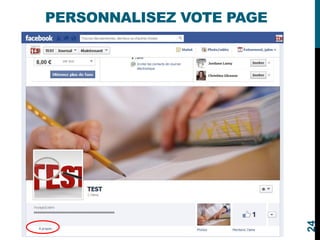 PERSONNALISEZ VOTE PAGE
24
 