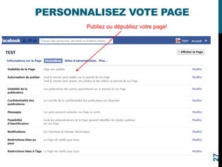 PERSONNALISEZ VOTE PAGE
Publiez ou dépubliez votre page!
27
 