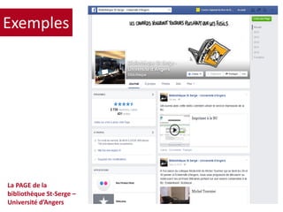 Exemples
69
La PAGE de la
bibliothèque St-Serge –
Université d’Angers
 