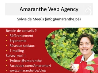 Configurer des filtresNotions de baseVisite ≠ visiteur uniquePages vues (par visite)Taux de rebond : visited’uneseule pageNouvellesvisites : cookie chez l’internaute