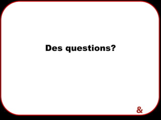 19
Des questions?
 