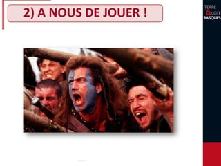 2) A NOUS DE JOUER !
 