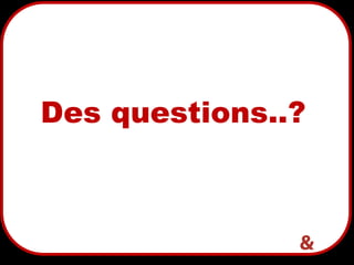20
Des questions..?
 