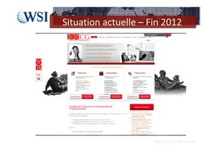 Situation actuelle – Fin 2012




                      ©2012  RAM. All rights reserved.
 