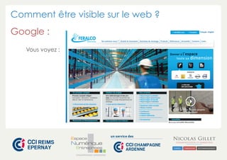 Comment être visible sur le web ?
Google :
Vous voyez :

CHAMPAGNE-ARDENNE

 