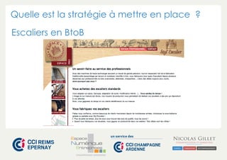 Quelle est la stratégie à mettre en place ?
Escaliers en BtoB

CHAMPAGNE-ARDENNE

 