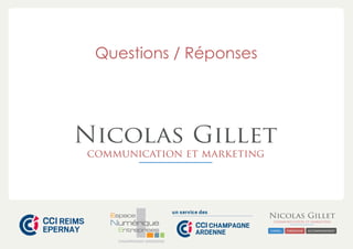 Questions / Réponses 
CHAMPAGNE-ARDENNE 
 