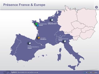 Présence France & Europe
 