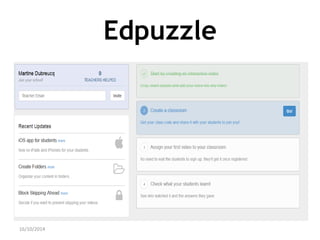 Edpuzzle 
16/10/2014 
 