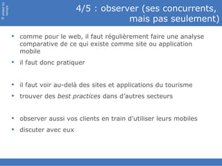 slided by
nereÿs
                                  4/5 : observer (ses concurrents,
                                      ...