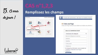 5,Avous
dejouer!
CAS n°1,2,3
Remplissez les champs
 