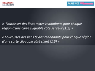 L’attribut longdesc permet d’associer à une image une page de description, mais il est ignoré des moteurs. Préférer une légende dans ce cas.L’attribut alt est déterminant pour la visibilité des images
