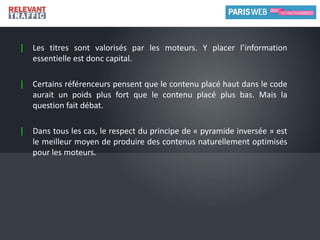 Mais les tableaux de mise en page mal utilisés peuvent obscurcir le contenu, pour les moteurs comme pour les visiteurs.