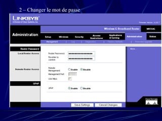2 – Changer le mot de passe  