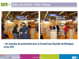 Salon du Cheval – Paris- France Un exemple de partenariat avec le Conseil des Equidés de Bretagne et les CDT 