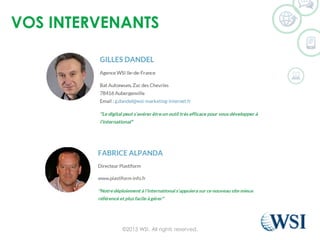 VOS INTERVENANTS
©2015 WSI. All rights reserved.
 