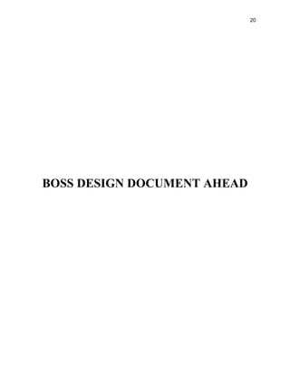 20
BOSS DESIGN DOCUMENT AHEAD
 