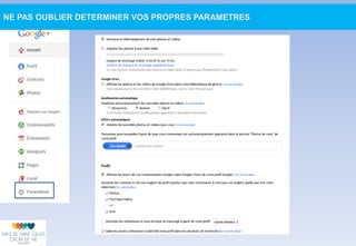 NE PAS OUBLIER DETERMINER VOS PROPRES PARAMETRES
 