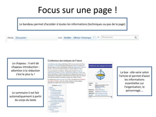 Focus sur une page !
       Le bandeau permet d’accéder à toutes les informations (techniques ou pas de la page)




  Le ...
