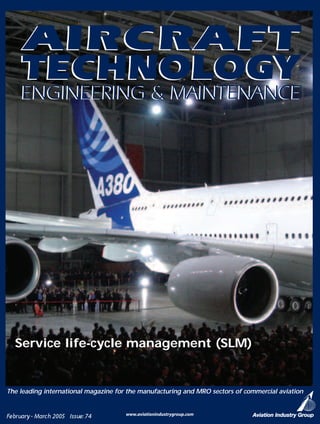 Service life-cycle management (SLM)


The leading international magazine for the manufacturing and MRO sectors of commercial aviation
 