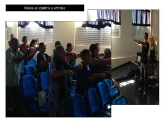 Mexa-se contra a artrose
 